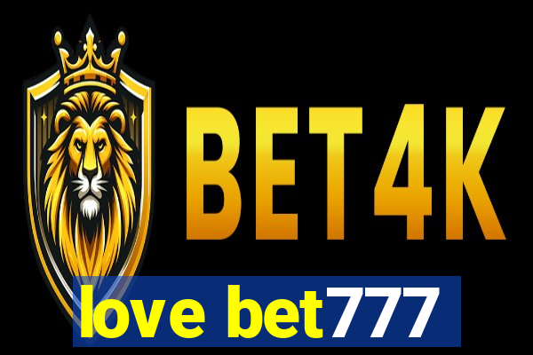 love bet777
